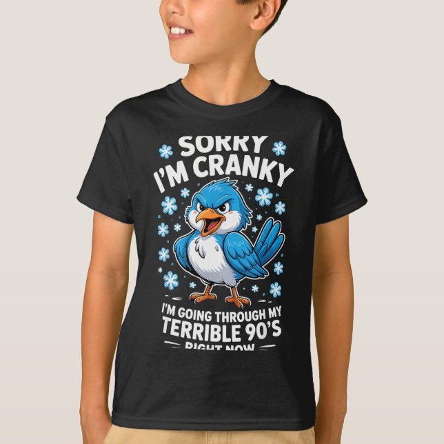 Cranky Bird Terrible 90s Funny Quote Design  T Shirt (Framsida)