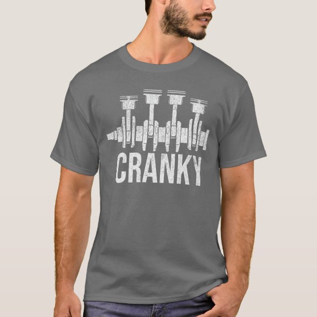 Cranky Car Engine Crankshaft Cars Lover Mechanics  T Shirt (Framsida)