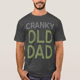Cranky gammal pappa t shirt