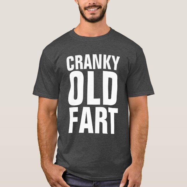 CRANKY OLD FART BIRTHDAY T-Shirts (Framsida)