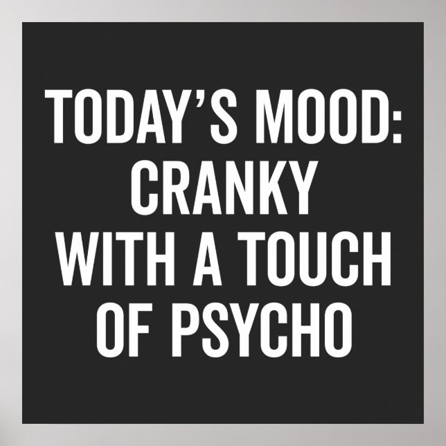 Cranky & Psycho Funny Quote Poster (Framsidan)