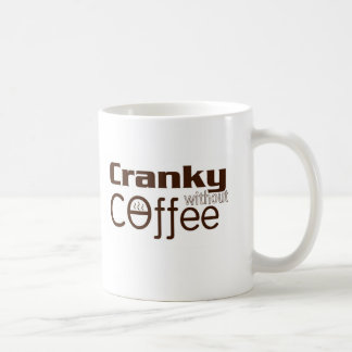 Cranky utan muggen för kaffe (TM) Kaffemugg