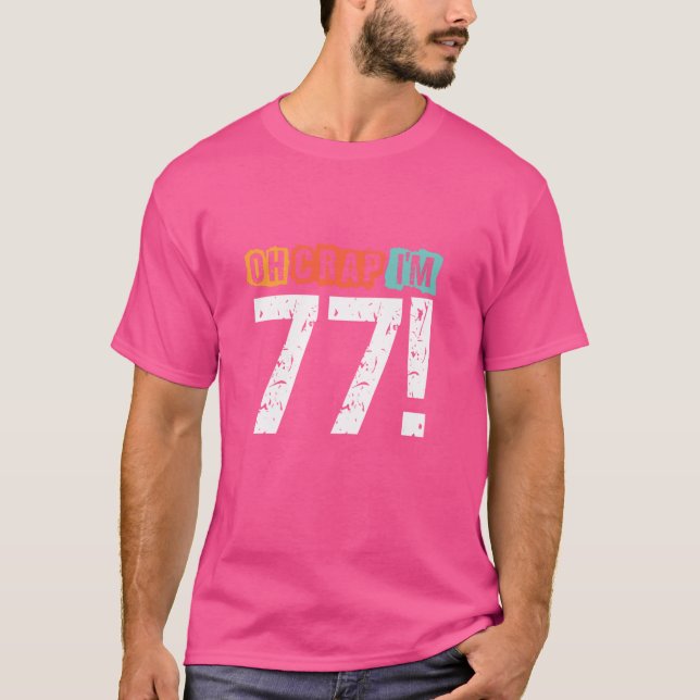 Crap, jag är för 77 år sedan.. Lussdag Husb T Shirt (Framsida)