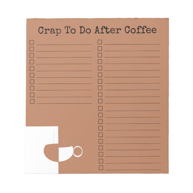 "Crap to do after coffee" Anteckningsblock (Framsida)