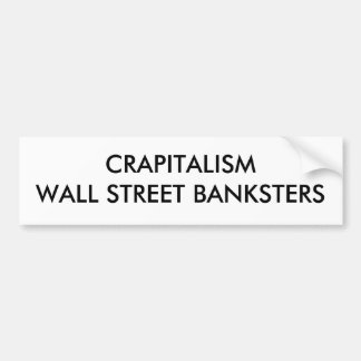 CRAPITALISM-WALL STREET BANKSTERS BILDEKAL