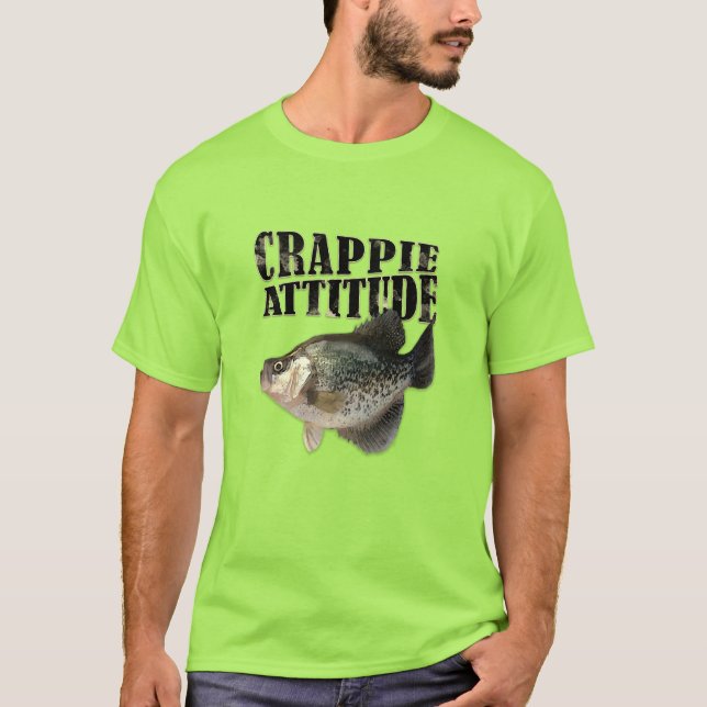 Crappie Attitude Fishing T Shirt (Framsida)