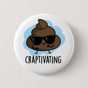 Craptivating Funny Coola Poop Pun Knapp