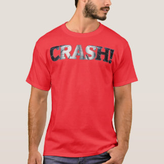 CRASH T SHIRT
