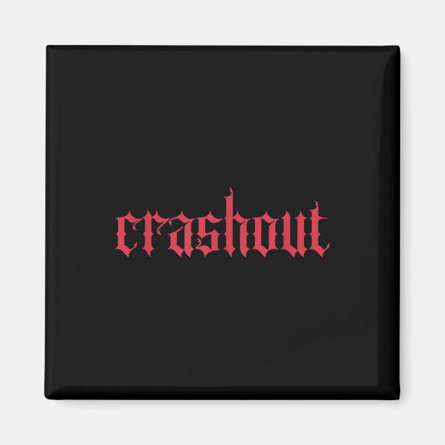 Crashout gotisk bokstavsstil _ Fet gatumode för Th Magnet (Framsidan)