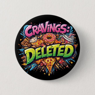 Cravings Deleted – Bold Comic Junk Food Graphic Knapp