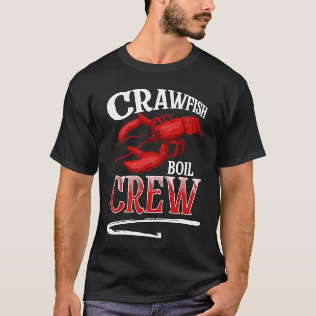 Crawfish Boil Crew Crayfish T Shirt (Framsida)