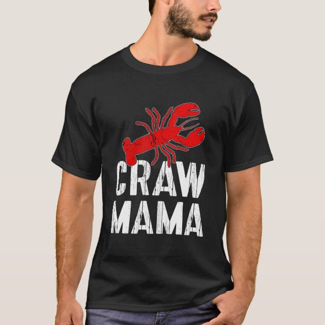 Crawfish Boil Love Crayfish Craw Mama Crawfish T Shirt (Framsida)