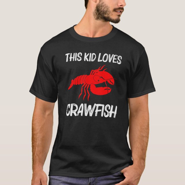 Crawfish For Kids Crayfish  Crawfish Eating T Shirt (Framsida)