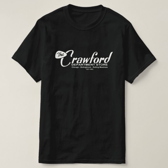 Crawford Department Store Ciagoland - 1917-1993 Tee Shirt (Design framsida)