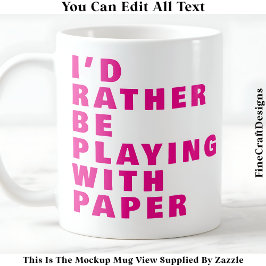 Crawing Älskare Mugg, Anpassningsbar Papper Quote  Kaffemugg