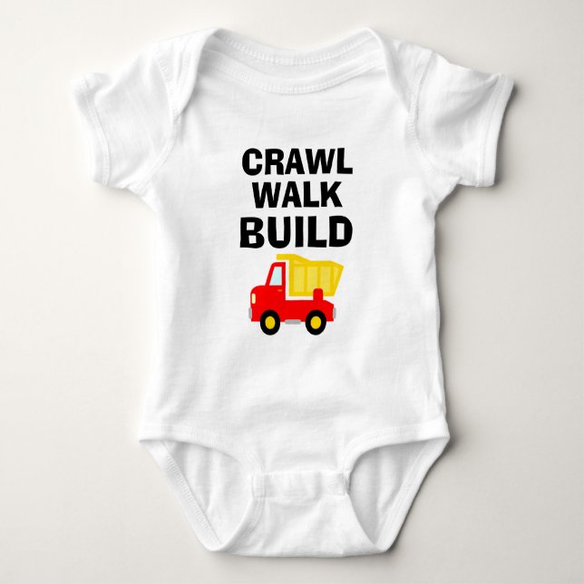 CRAWL WALK BUILD söt byggarbodys för bebis T Shirt (Framsida)