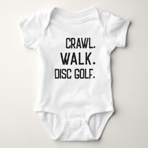 Crawl Walk Disk Golf, Cute Disk Golfer T Shirt