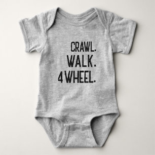 Crawl Walk Four-Wheel, Atv Baby T Shirt