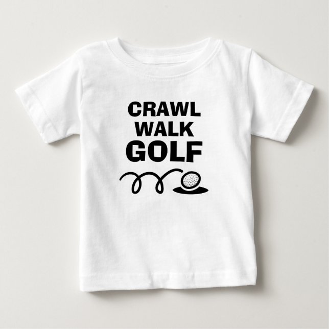 Crawl Walk Golf Söt baby top för nyfödda barn T Shirt (Framsida)