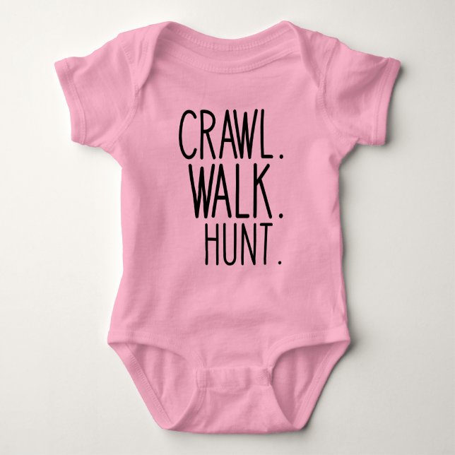 Crawl Walk Hunt, jägare baby T Shirt (Framsida)