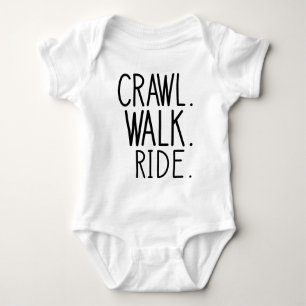 Crawl Walk Ride T Shirt
