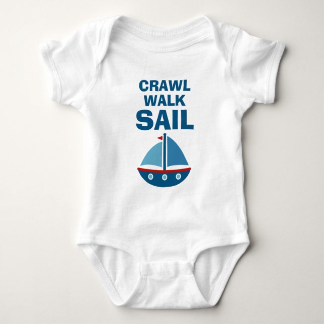 Crawl Walk Sail baby-kroppsdräkt för liten sjöman T Shirt (Framsida)