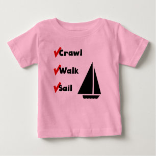 Crawl Walk Sail T-shirt