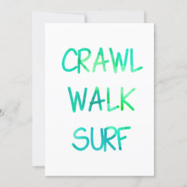 Crawl Walk Surf med grön font Inbjudningar