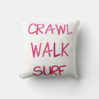 Crawl Walk-Surfa med Rosa Teckensnitt Kudde