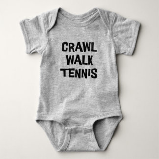 Crawl Walk Tennis Funny T Shirt