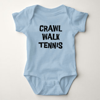 Crawl Walk Tennis Funny T Shirt