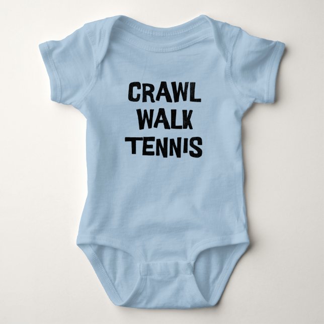 Crawl Walk Tennis Funny T Shirt (Framsida)