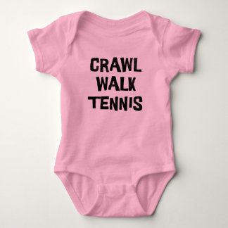Crawl Walk Tennis Funny T Shirt