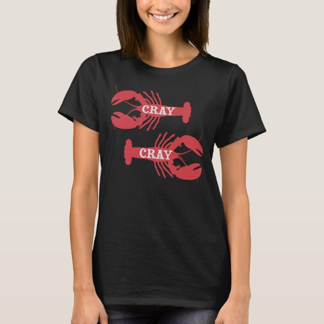 Cray Cray Crayfish Crustacean Tee (Framsida)