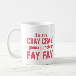 Cray Cray FayFay Kaffemugg