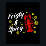 Crayfish Feisty And Scy Lemons Crawfish Women Men  Poster<br><div class="desc">Crayfish Feisty And Scy Lemons Crawfish Women Men Kids</div>