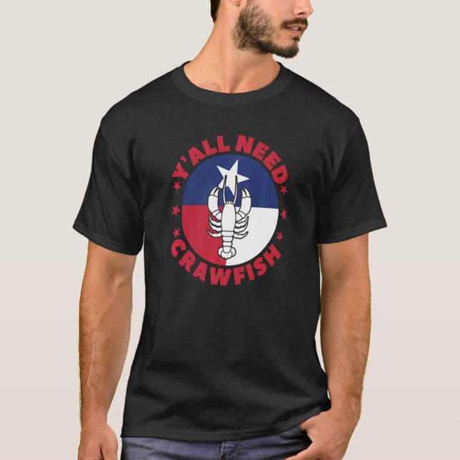 Crayfish Y'all Need Crawfish Boil Crawdad T Shirt (Framsida)