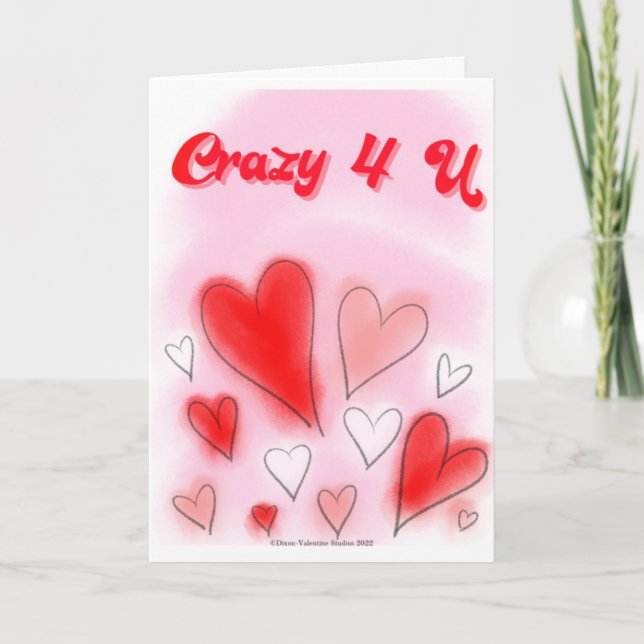 Crazy 4 U Valentine Day Card Kort (Framsida)