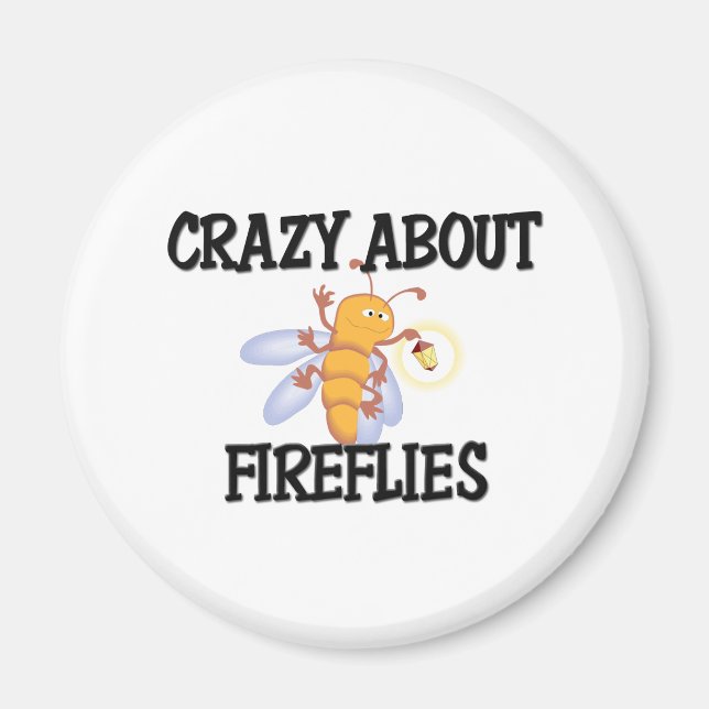 Crazy about Fireflies Magnet (Framsidan)