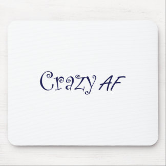 Crazy Af Funny Gift Tee Crazyness Musmatta