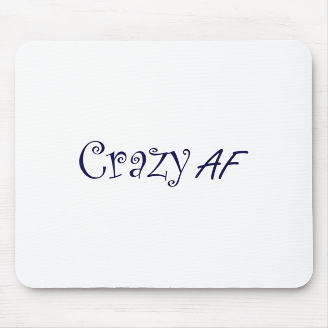 Crazy Af Funny Gift Tee Crazyness Musmatta (Framsidan)