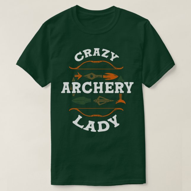 Crazy Archery Dam Archer T Shirt (Design framsida)