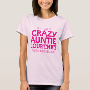 Crazy Auntie rosa personifierar namn slogan t-shir Tröja
