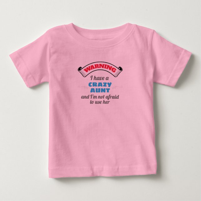 Crazy Auntie Warning, jag har en galen Moster T Shirt (Framsida)