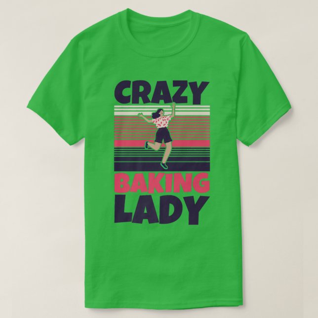Crazy Baking lady   T Shirt (Design framsida)