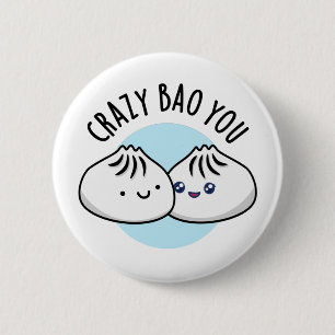 Crazy Bao You Funny Dimsum Pun Knapp