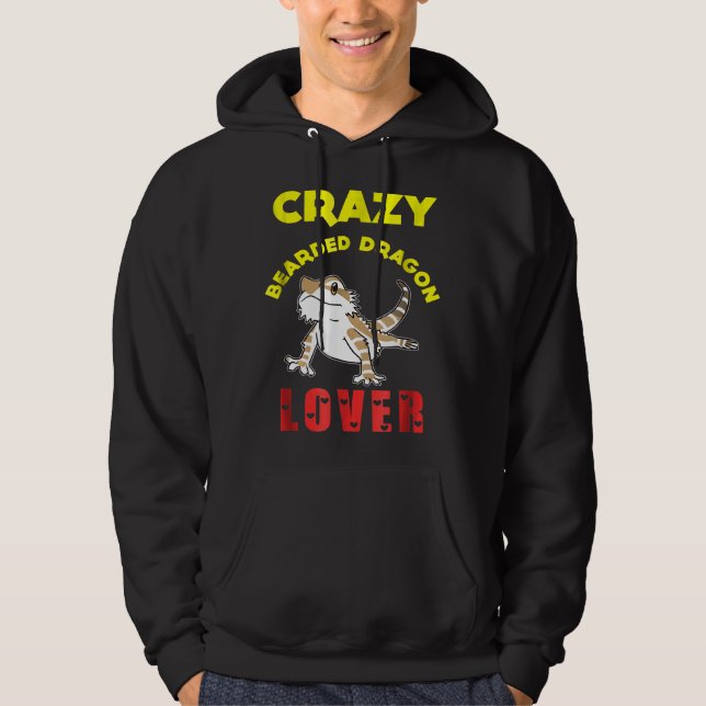 Crazy Bearded Dragon Pet Owners Hoodie (Framsida)