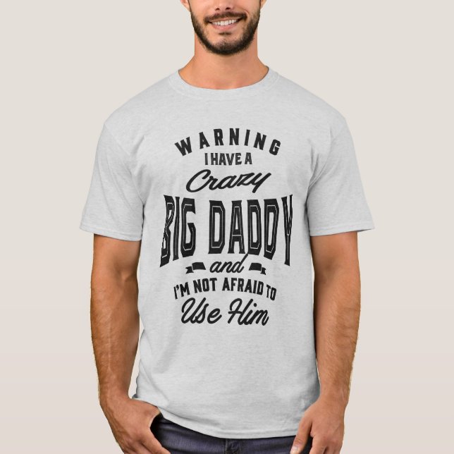 Crazy Big Pappa-presenter T Shirt (Framsida)