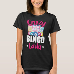 Crazy Bingo Dam Grandma Grandmor Granny Grandp T Shirt