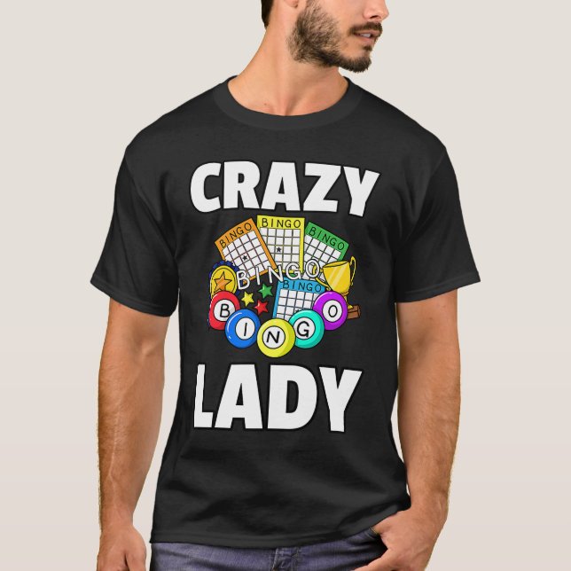 Crazy Bingo Lady  Player  Love Caller Card T Shirt (Framsida)